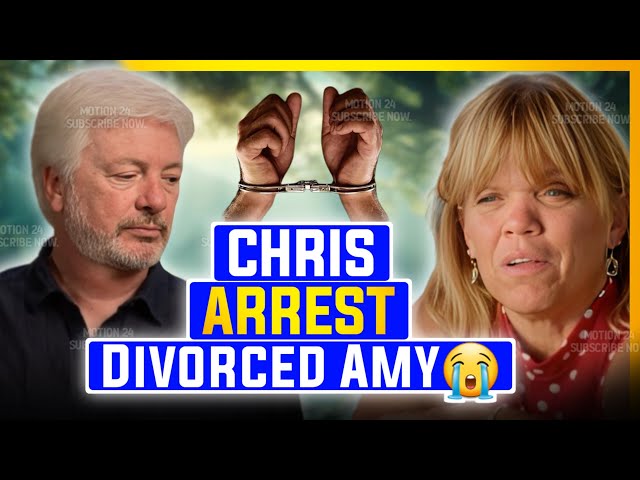 Today DIVORCE 💔 Amy Roloff & Chris | Chris Marek ARREST | SEPARATED 😭 ...